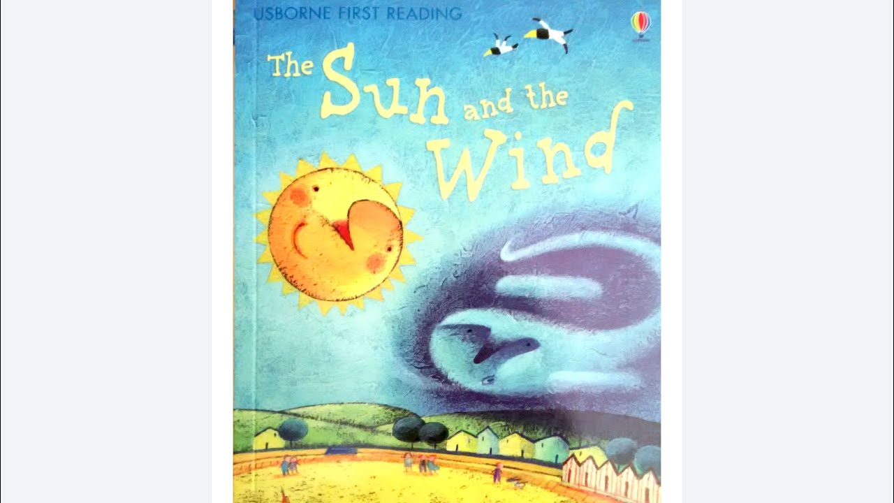 Usborne first reading- The sun and the wind - YouTube