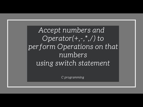 Accept numbers and  Operator (+,-,*,/) to perform Operations on that numbers using switch statement