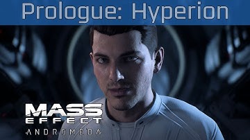 Mass Effect: Andromeda - Prologue: Hyperion Walkthrough [HD 1080P/60FPS]