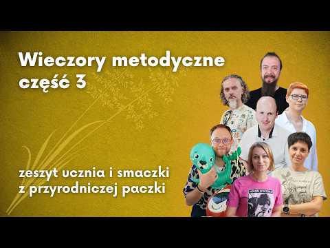 Wieczory metodyczne z przyrodą MAC cz. 3