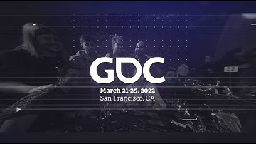 Game Developers Conference 2022 Highlights