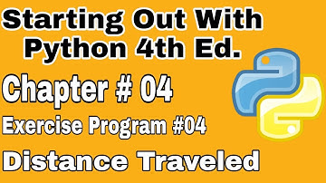 Starting Out With Python Chapter 4 Exercises Program 4   Distance travelled Python Program