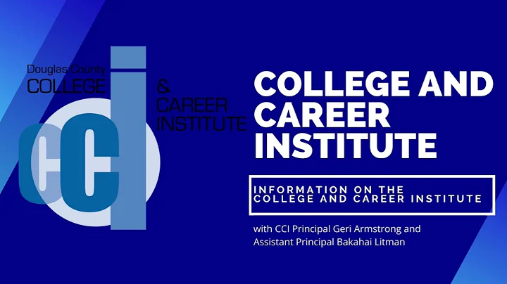 Douglas County College & Career Institute 2022 Inf...