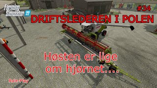 Driftslederen EP34 - FS22 -  Høsten er lige om hjørnet....