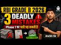 RBI Grade B 2026 Phase 1: Avoid These 3 Deadly Preparation Mistakes