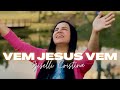 Vem Jesus Vem (Come Jesus Come)  Giselli Cristina - CeCe Winans