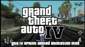 GTA IV Sprint Armed Animation Mod  - GTA SA Mobile
