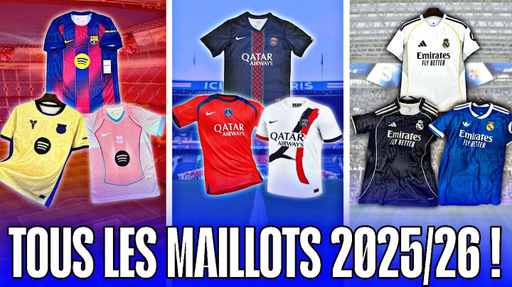 Découvre TOUS les nouveaux MAILLOTS 2025/2026 ! Domicile, Extérieur, Third🔥