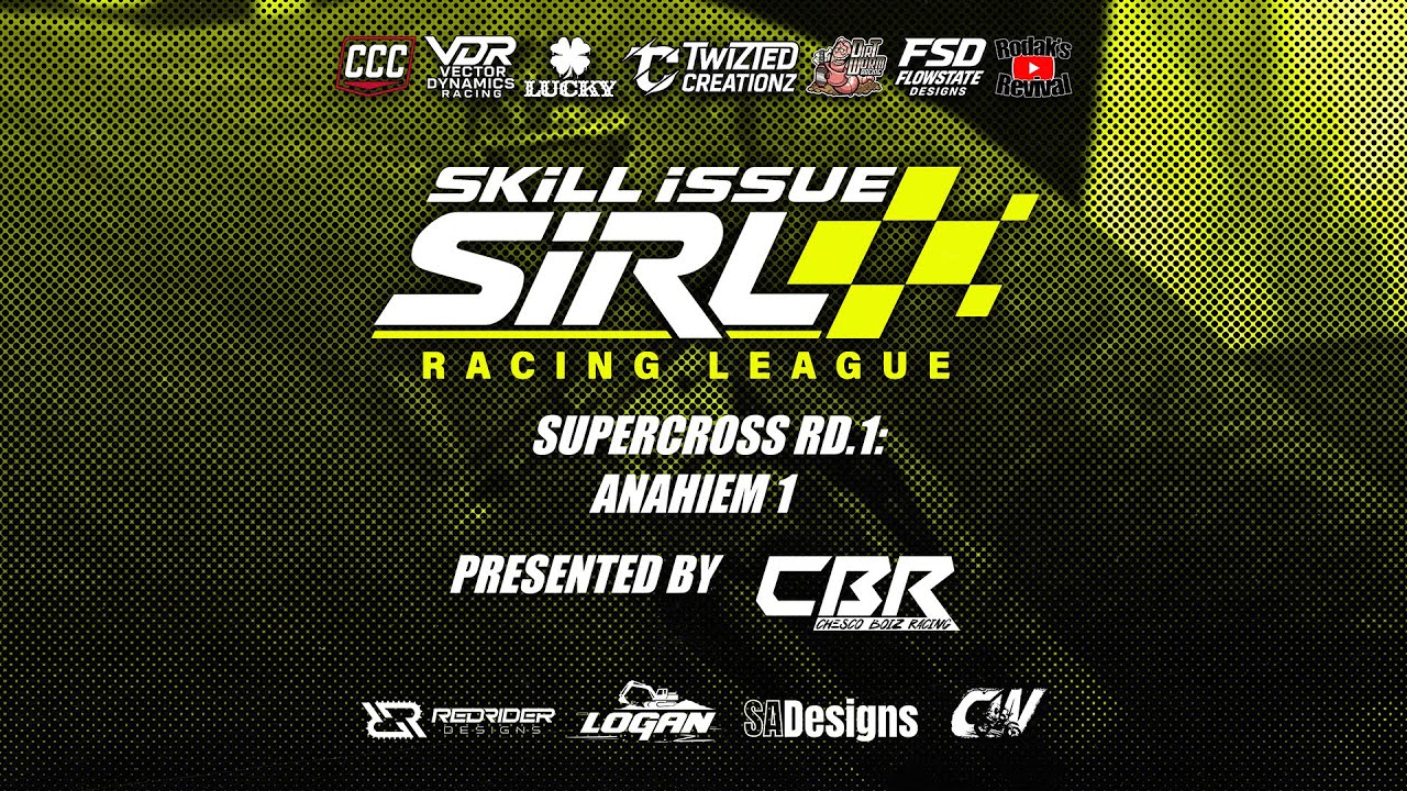 2026 SIRL Supercross Presented by Chesco Boiz Racing: RD. 1 | ANAHIEM ...