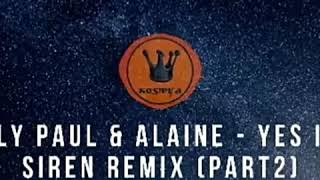 Download Lagu Wily paul \u0026 Alanie Yes I do remix siren Part 2 Lagu Acara Reggae 2019 MP3