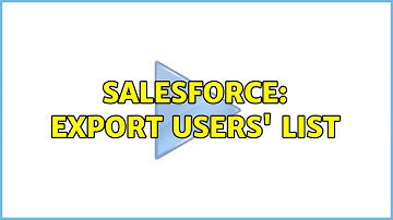 Salesforce: Export Users