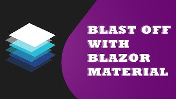 Blazor with Material Design Framework - MatBlazor (Part - 1)