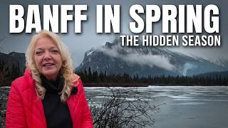 Banff in Spring: No Crowds & What to Wear