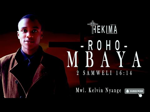 JINSI YA KUSHINDA ROHO MBAYA NA MWL KELVIN NYANGE