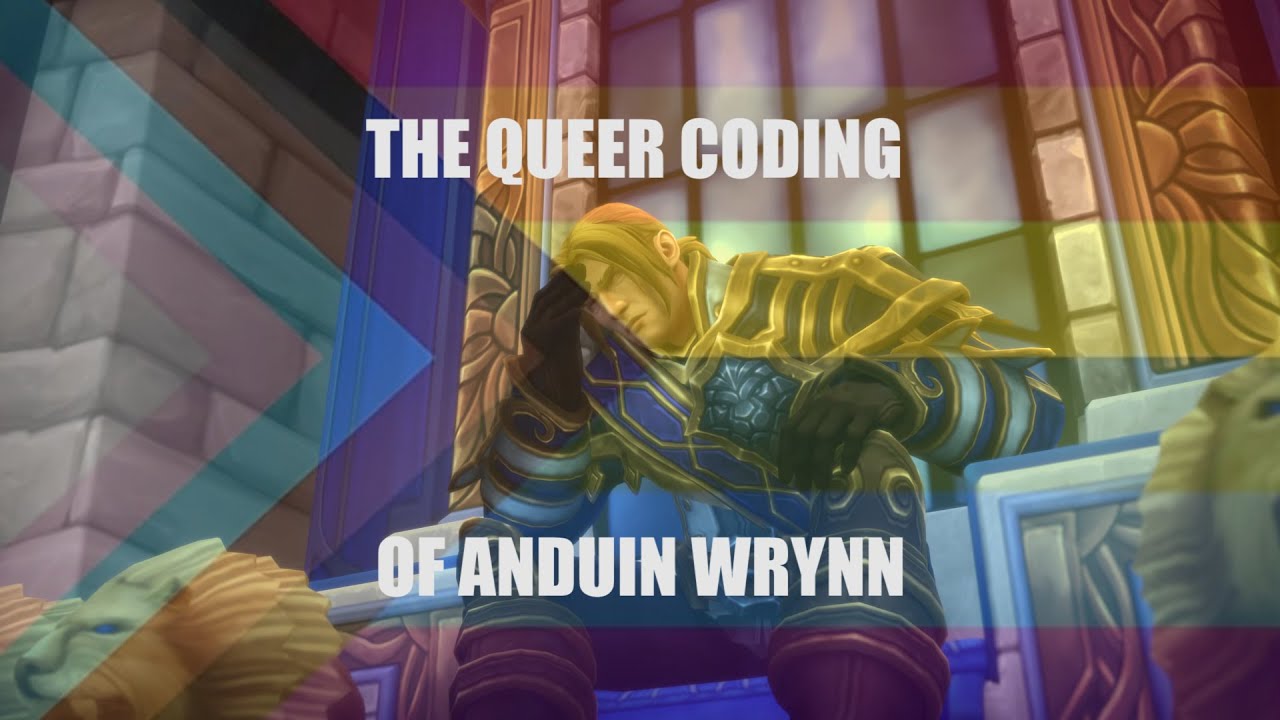 Is Anduin Gay? Queer Coding in Warcraft