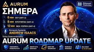 AURUM / NEYRO Update – Andrew Isaacs | Αναλήψεις, Orbit One & Roadmap | 12.08.2026