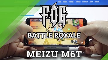 Gaming Performance Checkup on Meizu M6T - Fog MOBA Battle Royale Gameplay