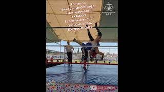 El Divino (ss) Aplica Castigo D0L0R0S0 !! Plancha Invertida !! a KARMA 2 * Sab.30 Abril 2026 *