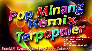 Pop Minang Remix Terpopuler | Ganthi Ramon - Biduak Patah Kamudi