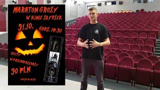 Maraton Horrorów - Kino Zbyszek 31.10.2019 Maraton Horrorów - Kino Zbyszek 31.10.2019