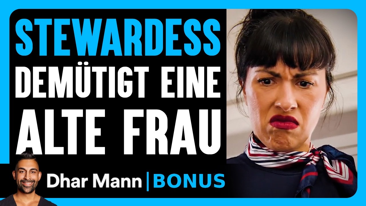 BÖSE STEWARDESS Demütigt Eine Alte Frau | Dhar Mann Studios Bonus
