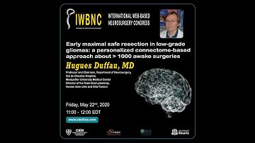 Early Maximal Safe Resection In Low-grade Gliomas by Dr. Hugues Duffau