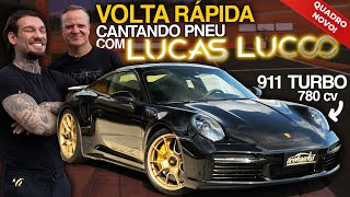 RUBINHO SENTA A BOTA NO 911 TURBO STAGE 2 DE 780 CV DO @lucaslucco! | VOLTA RÁPIDA CANTANDO PNEU #1