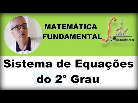 GRINGS - Sistema de Equações do 2° Grau e Problemas do 2° Grau