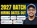 Capgemini , Wipro Elite , Cognizant GenC , LtiMindtree , Coforge Mass Hirings Dates Out 2027 Batch