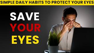 10 Proven Ways to Protect Your Eyesight in the Digital Age | Eye Care Tips for Screen Users