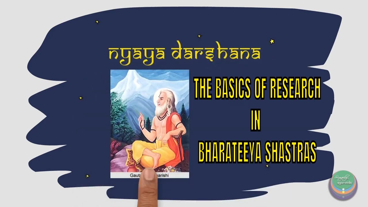 Nyaya Darshana in brief - Padartha Vijnana |Simply Ayurveda