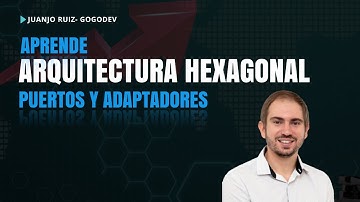 Arquitectura Hexagonal en Programación: Guía Completa para Principiantes | GOGODEV
