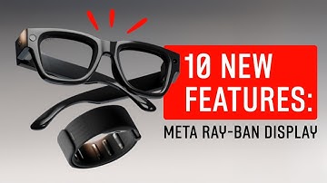 Meta Ray-Ban Display Glasses are HERE! 10 Features You Need to Know