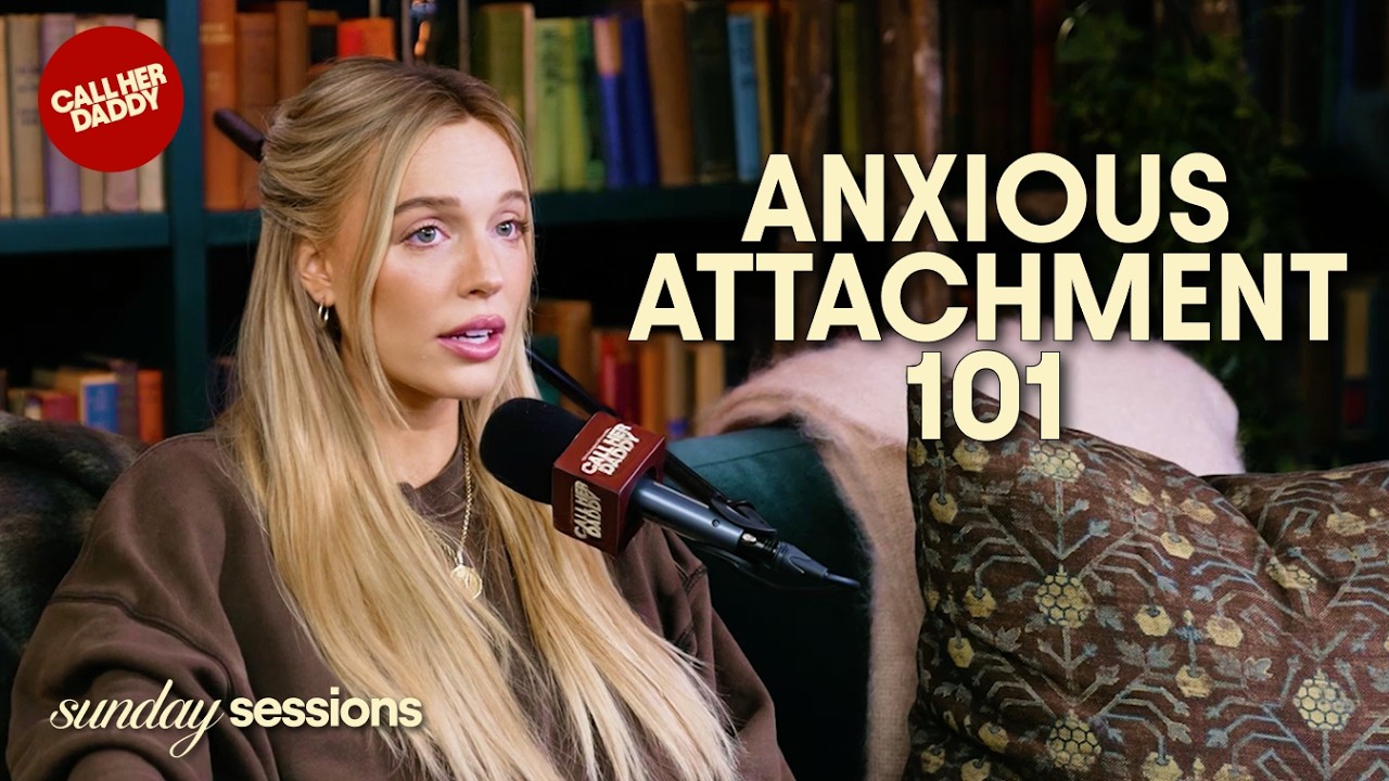 Anxious Attachment 101