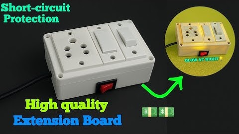How to make Power extension Board at Home | with Short-circuit protection