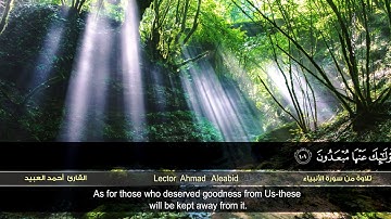 من سورة الأنبياء| القارئ أحمد العبيد |   HD |Ahmed Al Obeid | Surat al-Anbiya