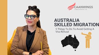 5 Things To Do To Avoid Getting A Refusal for An Australia Skilled Migrant Visa
