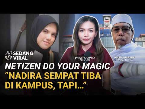 Kronologi Detik-Detik Nadira Mahasiswi Bandung Tiba di Kampus Lalu Hilang Tanpa Jejak | SEDANG VIRAL