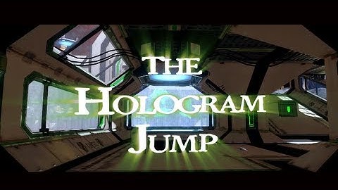 Station 9 Hologram Jump Tutorial [Thruster Spring Jump]
