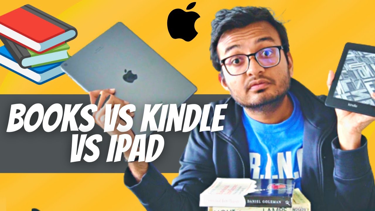 Kindle VS Books VS iPad! Which one is the best to read books? 🔥 YouTube