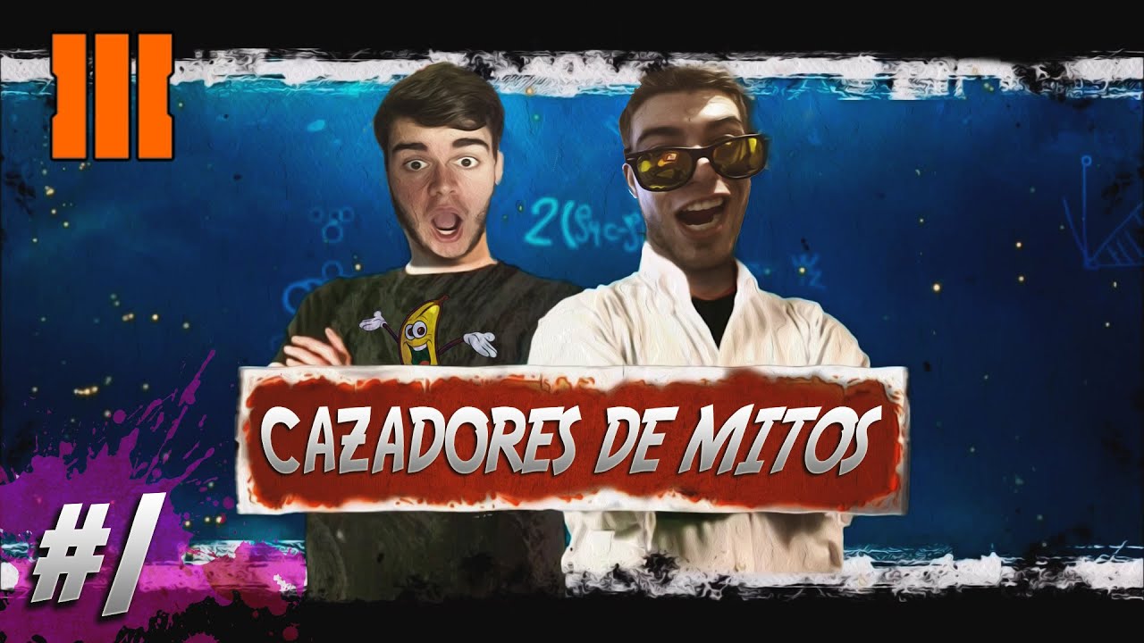CAZADORES DE MITOS BO3 1 YouTube