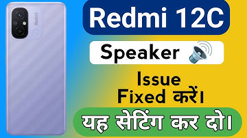 Redmi 12C Speaker Not Working | How to Solve Speaker Problem in Redmi 12C Mobile