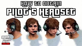 GTA 5 ONLINE HOW TO OBTAIN THE PILOT'S HEADSET 1.36