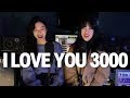 I Love You 3000 Cover By Seyoung &amp; Jiwon