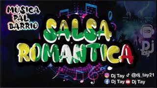 Salsa Romántica   DJ TAY