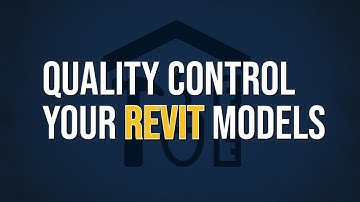 Quality Control your Revit Models