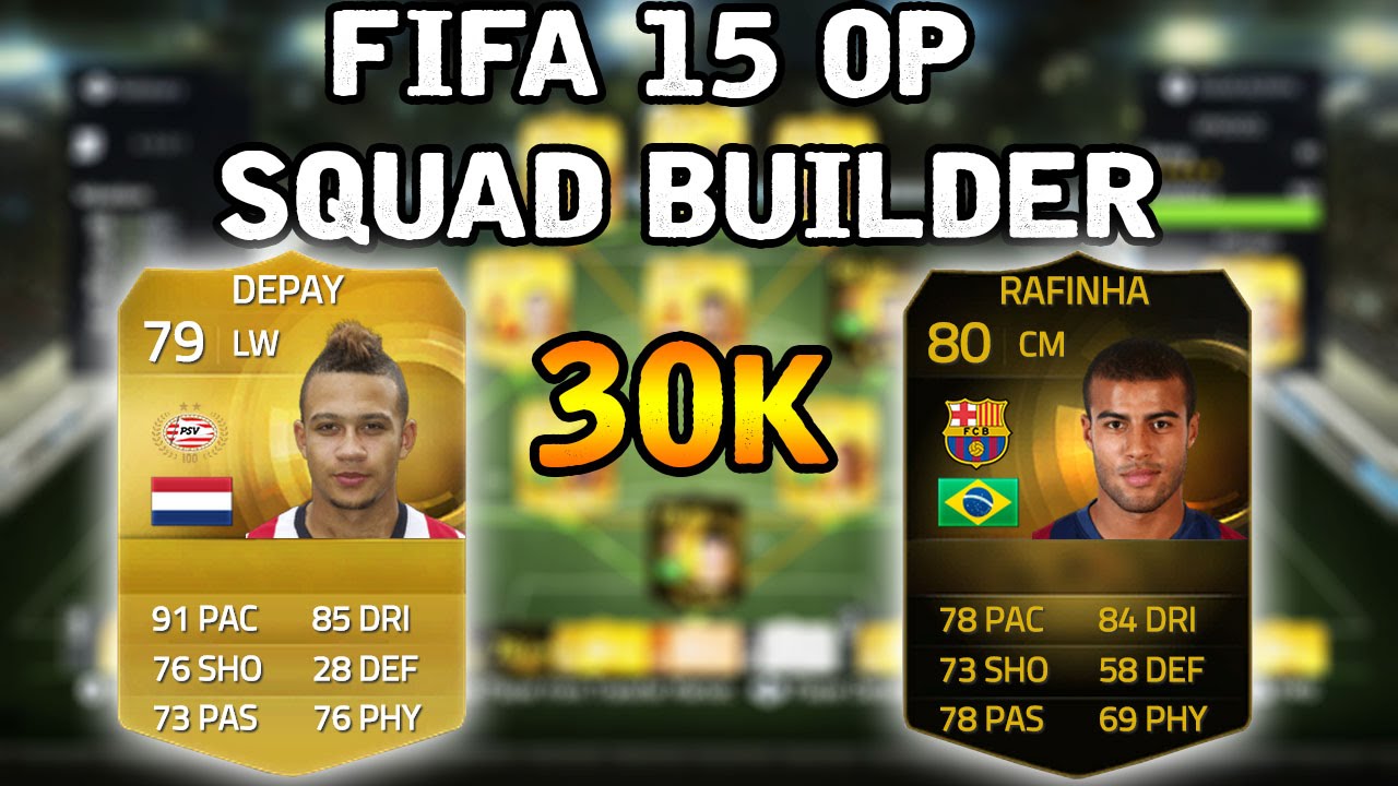 FIFA 15 - 30K OP SQUAD BUILDER (FIFA15 Ultimate Team)