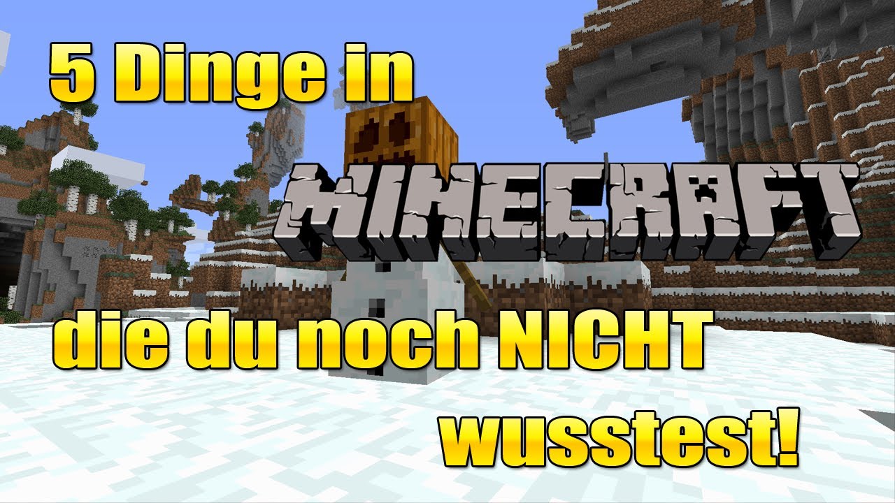 Minecraft 5 Dinge Die Du Noch Nicht Wusstest
