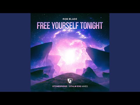 Free Yourself Tonight (Stonebridge Mix)