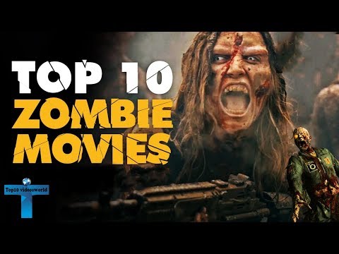 top-10-best-and-awesome-zombie-movies-of-all-time-you-must-need-to-see